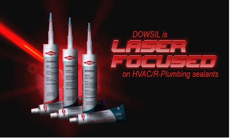 DOWSIL™ is laser focused on HVAC/R-Plumbing sealants