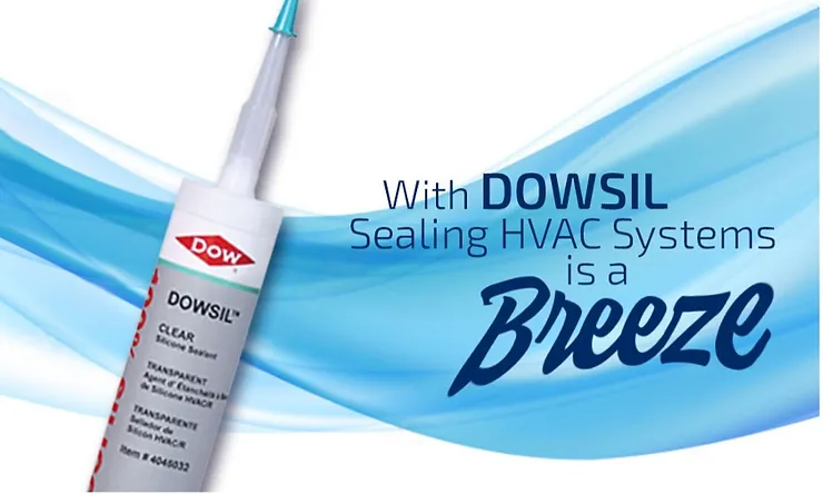 With DOWSIL Sealing HVAC Systems is a Breeze