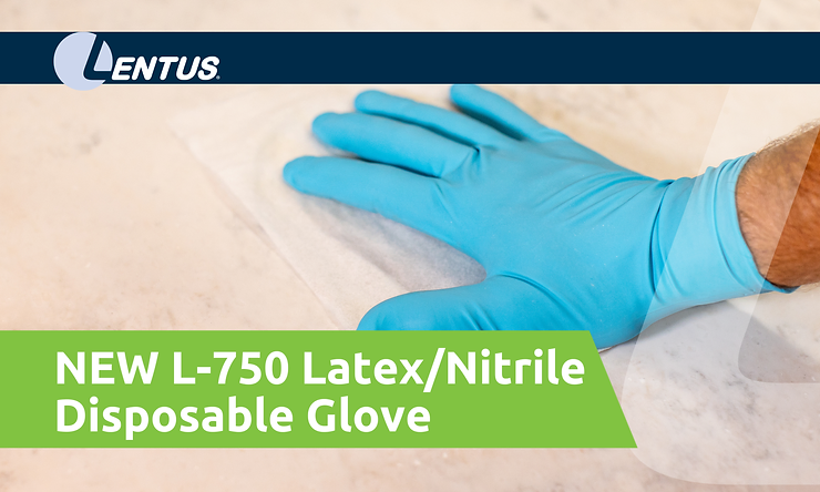 Order the new L-750 Disposable Gloves