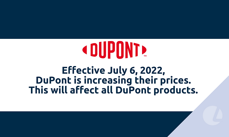 DuPont Price Increase Effective July 6th, 2022