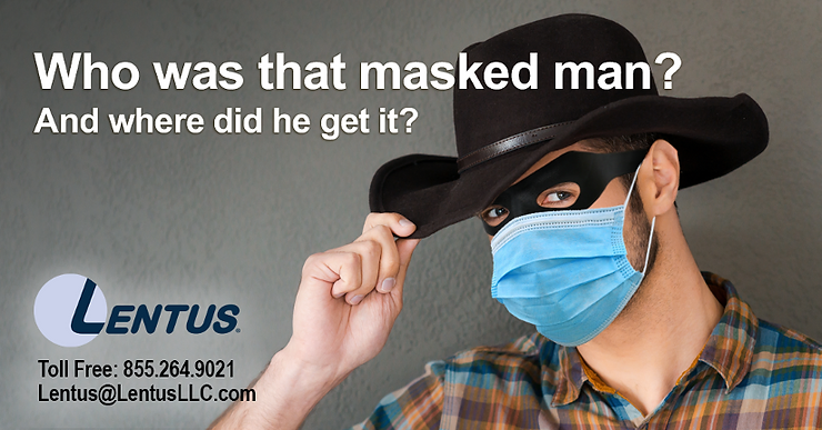 Who was that masked man? And where did he get it?