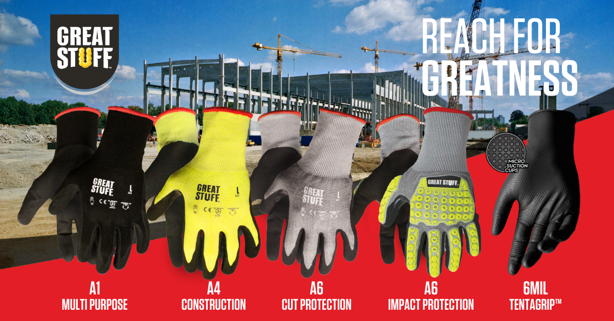 Introducing Our New GREAT STUFF™ Glove Line