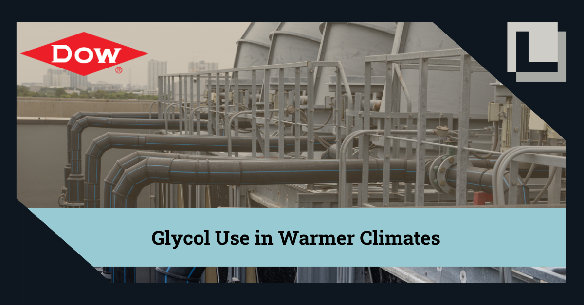 Why Glycol Matters in Warmer Climates: More Than Just Freeze Protection
