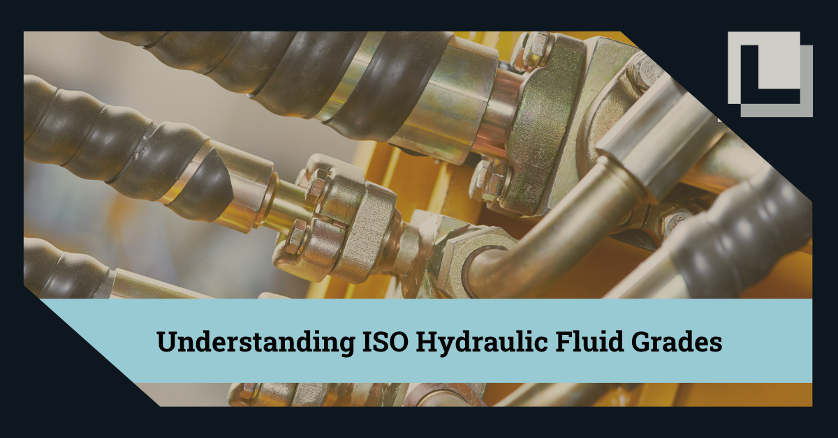 Understanding ISO Hydraulic Fluid Grades